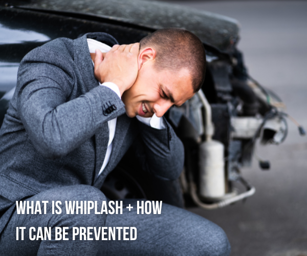What is Whiplash and How Can I Prevent It?